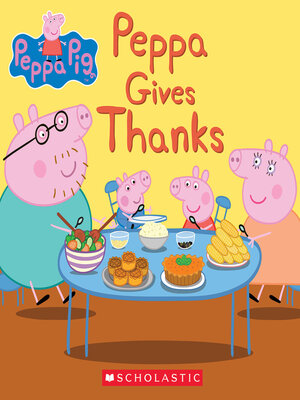 cover image of Peppa Gives Thanks